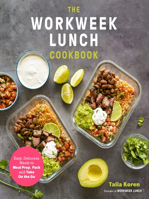 Title details for The Workweek Lunch Cookbook by Talia Koren - Wait list